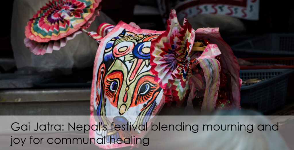 Gai Jatra Nepal festival blending mourning and joy for communal healing